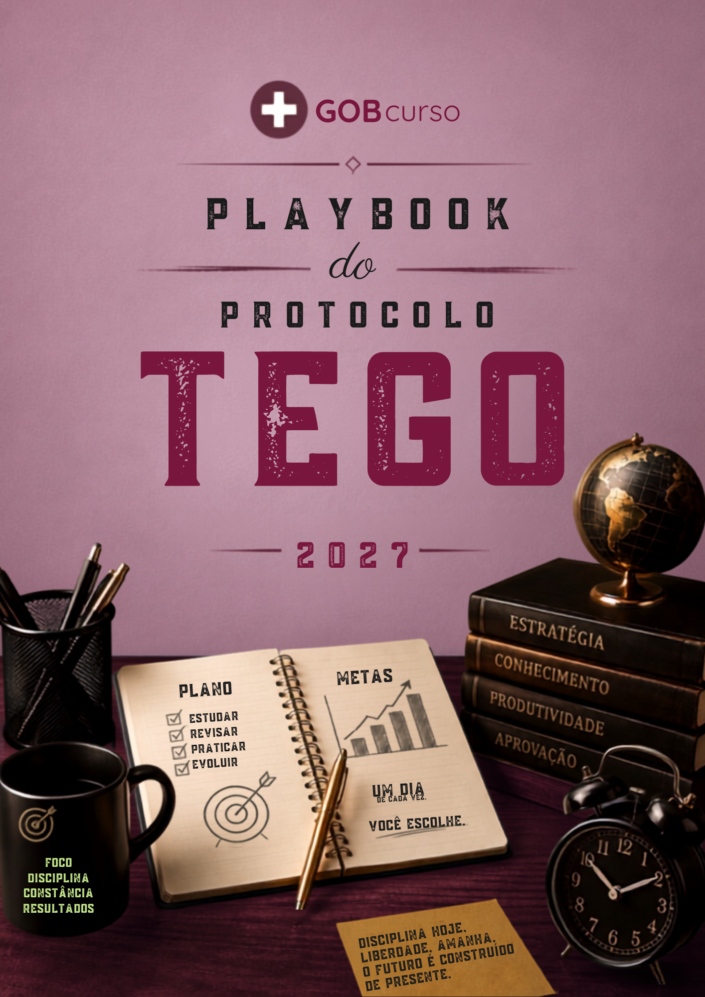 Playbook do Protocolo TEGO ONE — GOBCurso